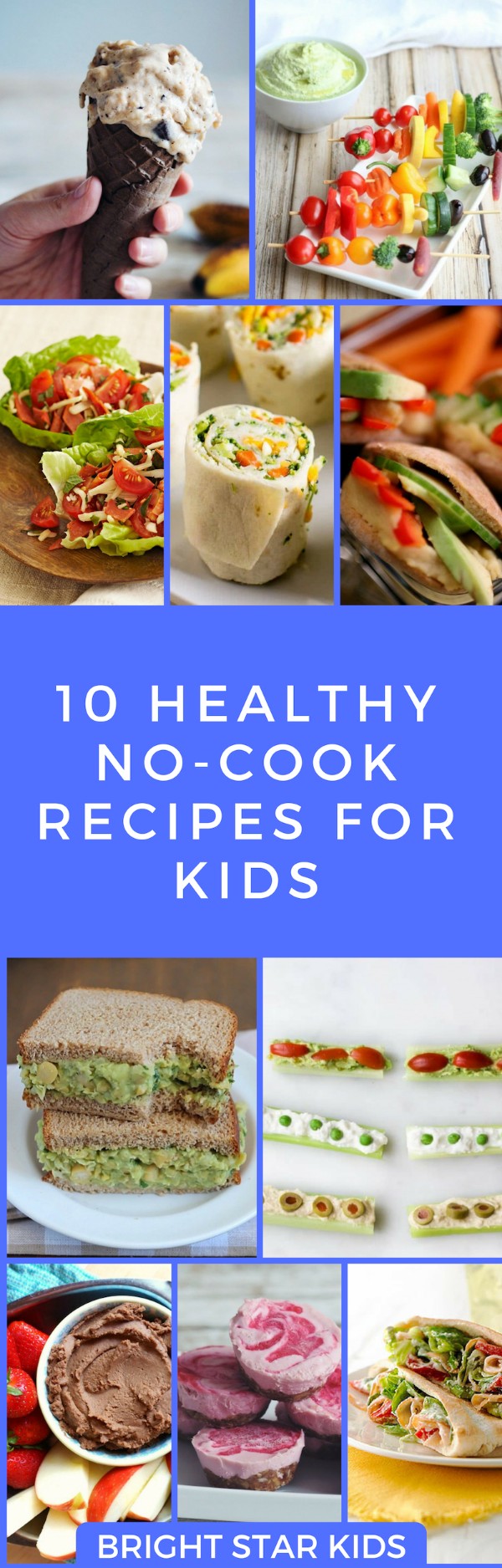 10 Healthy No-Cook Recipes for Kids - Bright Star Kids