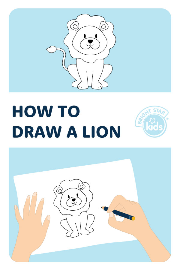 How To Draw A Lion: Easy Drawing For Kids - Bright Star Kids-saigonsouth.com.vn