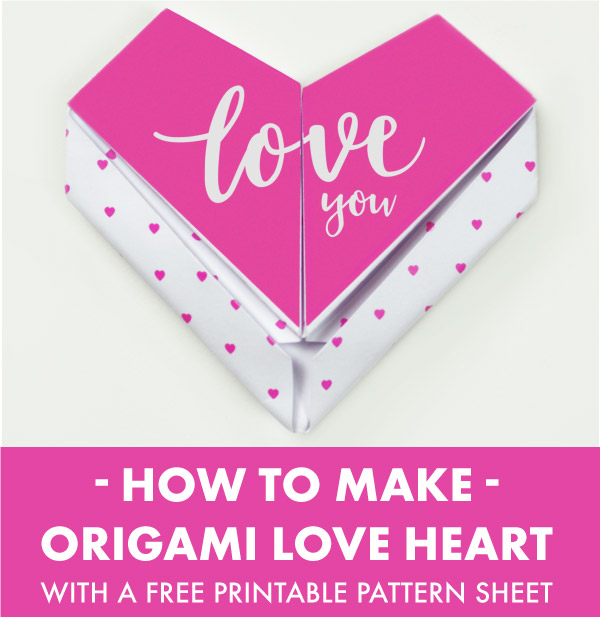 Free Love Heart Origami Tutorial For Valentines Day Bright
